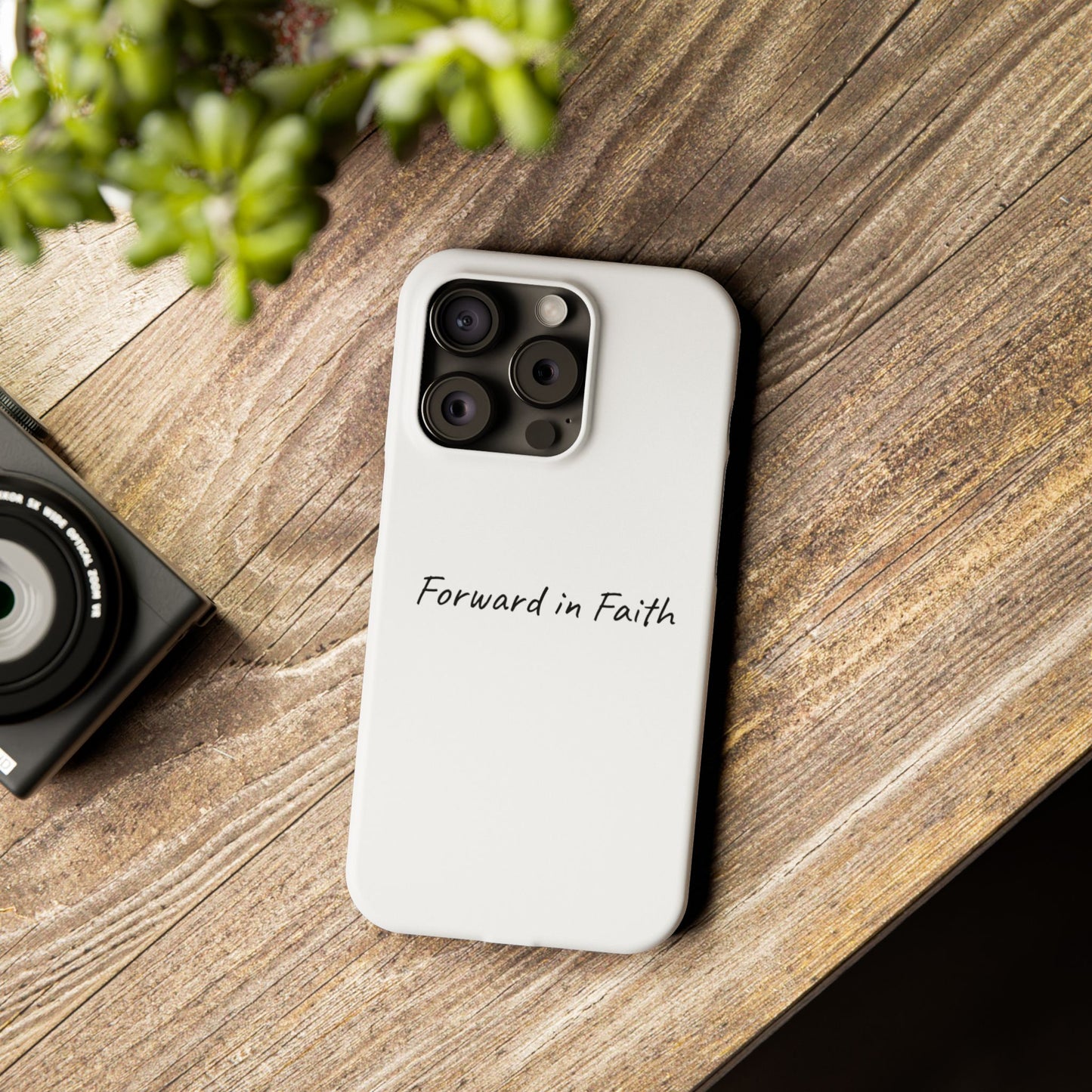 Forward in Faith Inspiring Phone Case