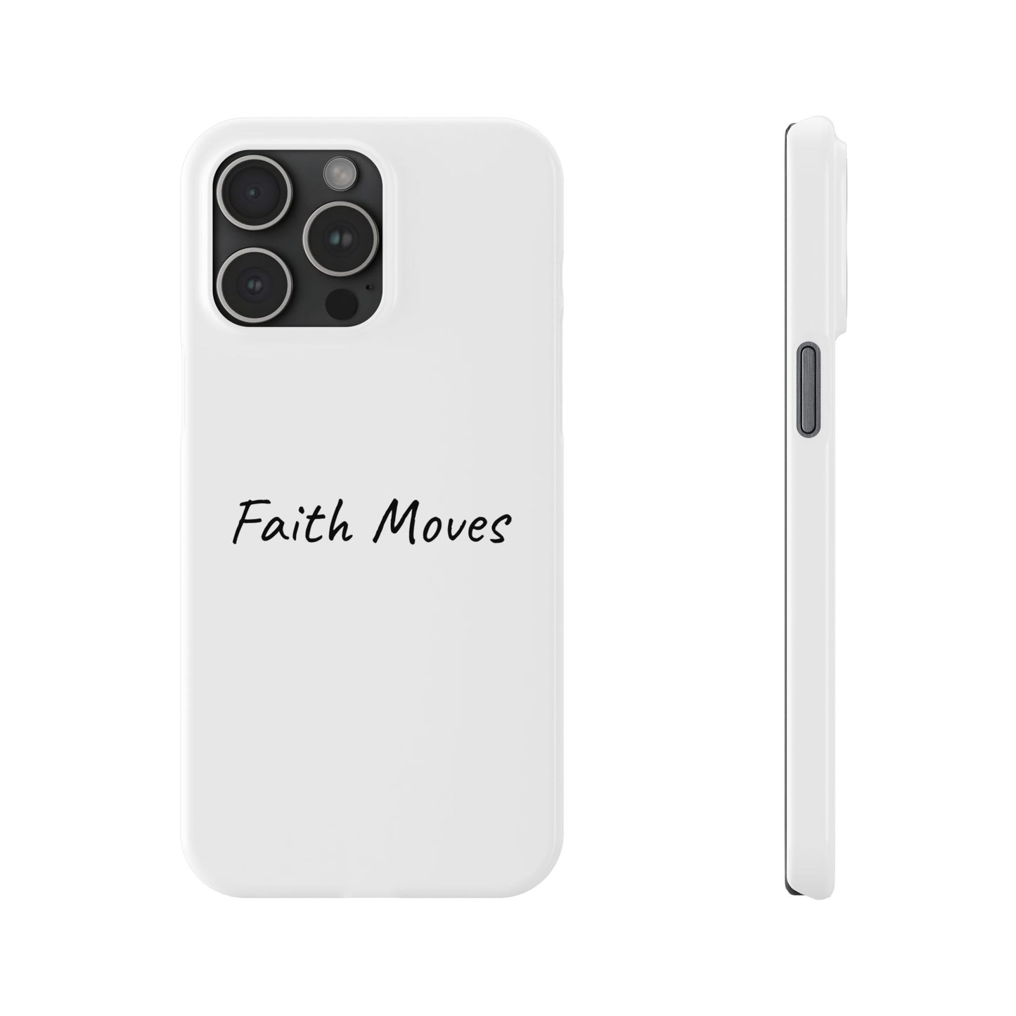 Faith Moves Inspiring Phone Case