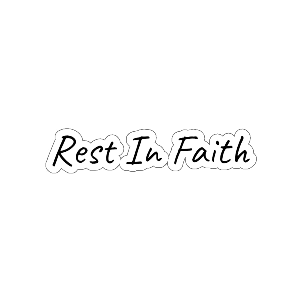 Rest In Faith Kiss-Cut Stickers