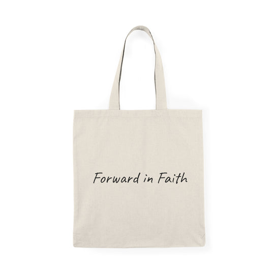 Forward in Faith Natural  Everyday Canvas Tote Bag