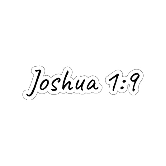 Joshua 1:9 Inspirational Kiss-Cut Stickers