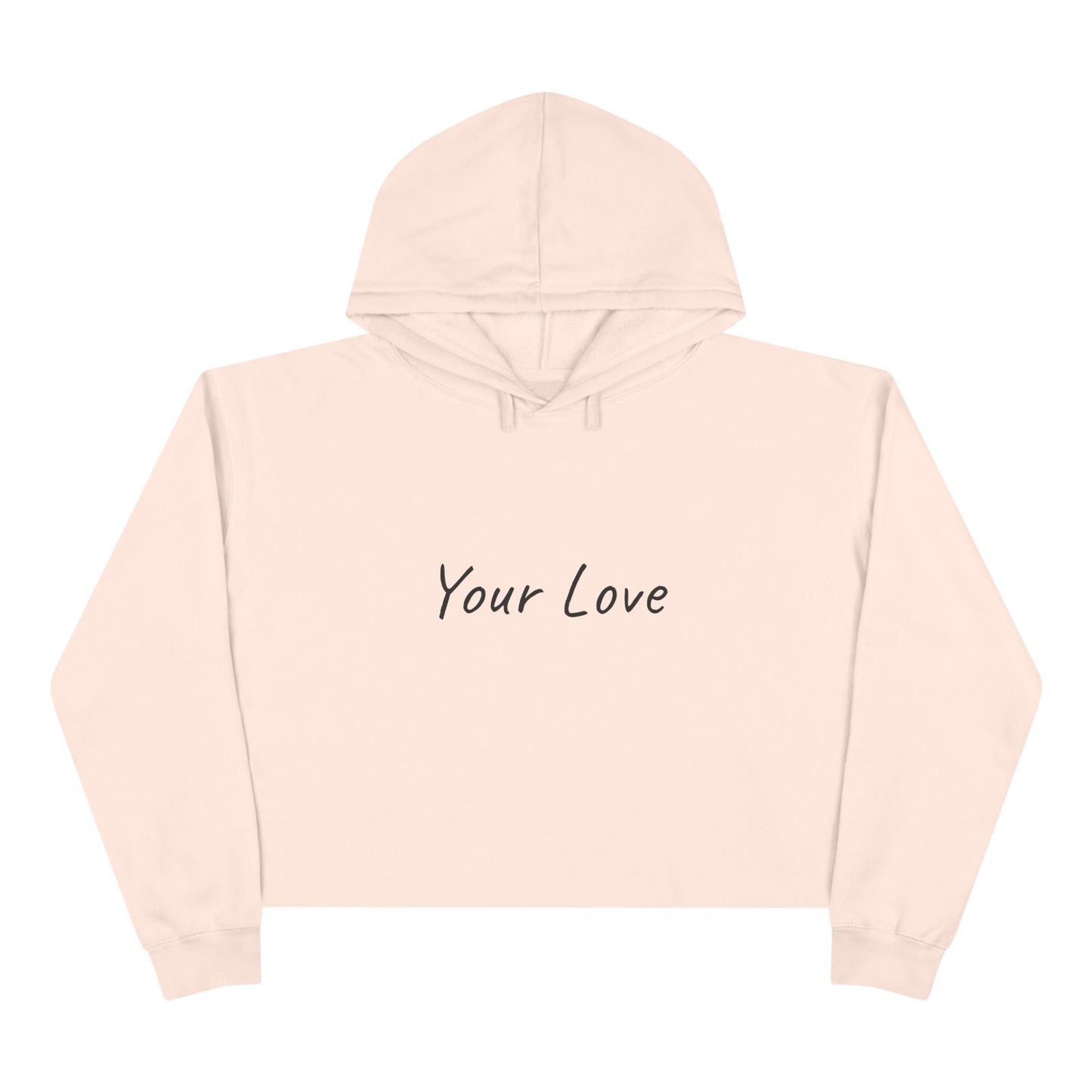 Your Love Cropped Hoodie