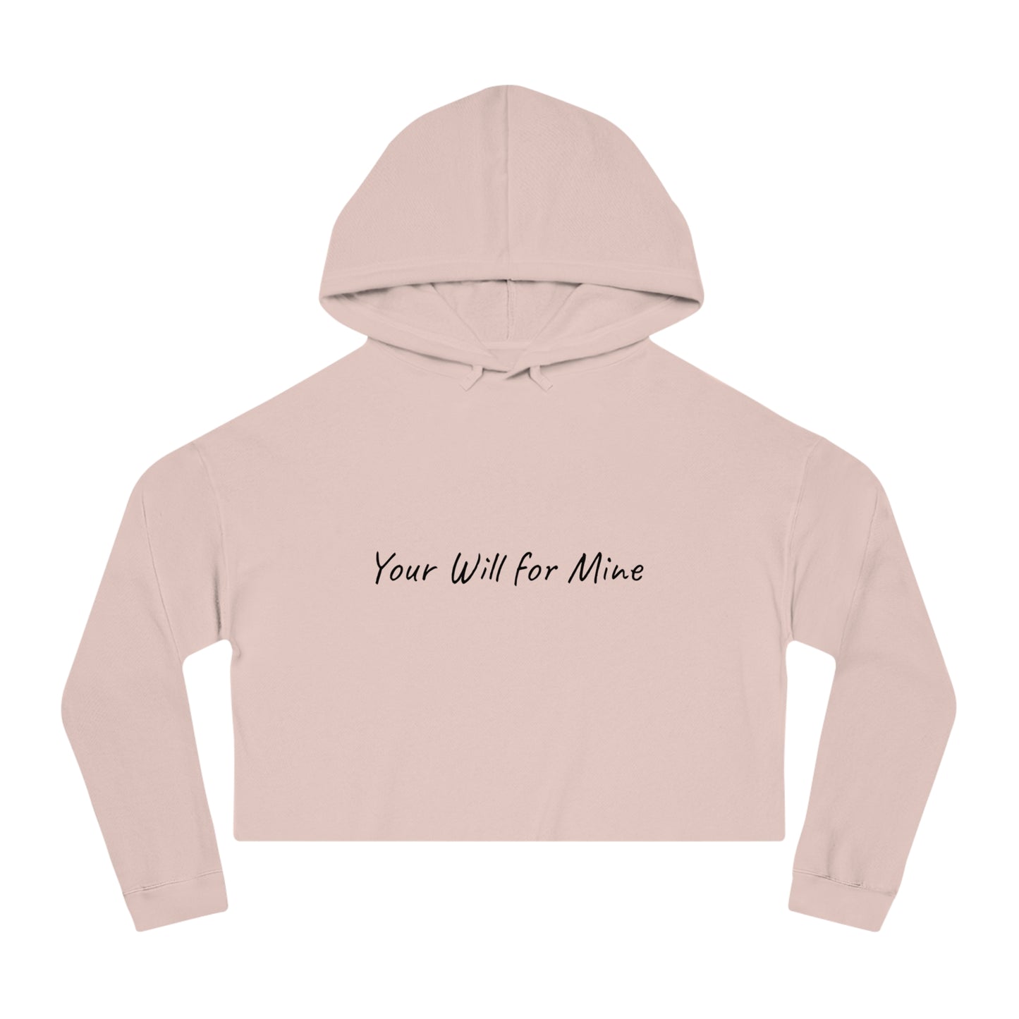 Your Will for Mine Cropped Hoodie