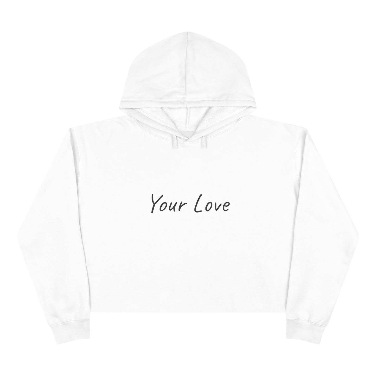 Your Love Cropped Hoodie