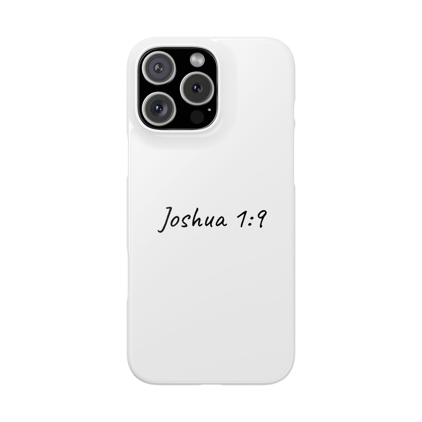 Joshua 1:9 Inspiring Phone Case