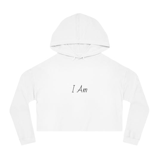 I Am Cropped Hoodie