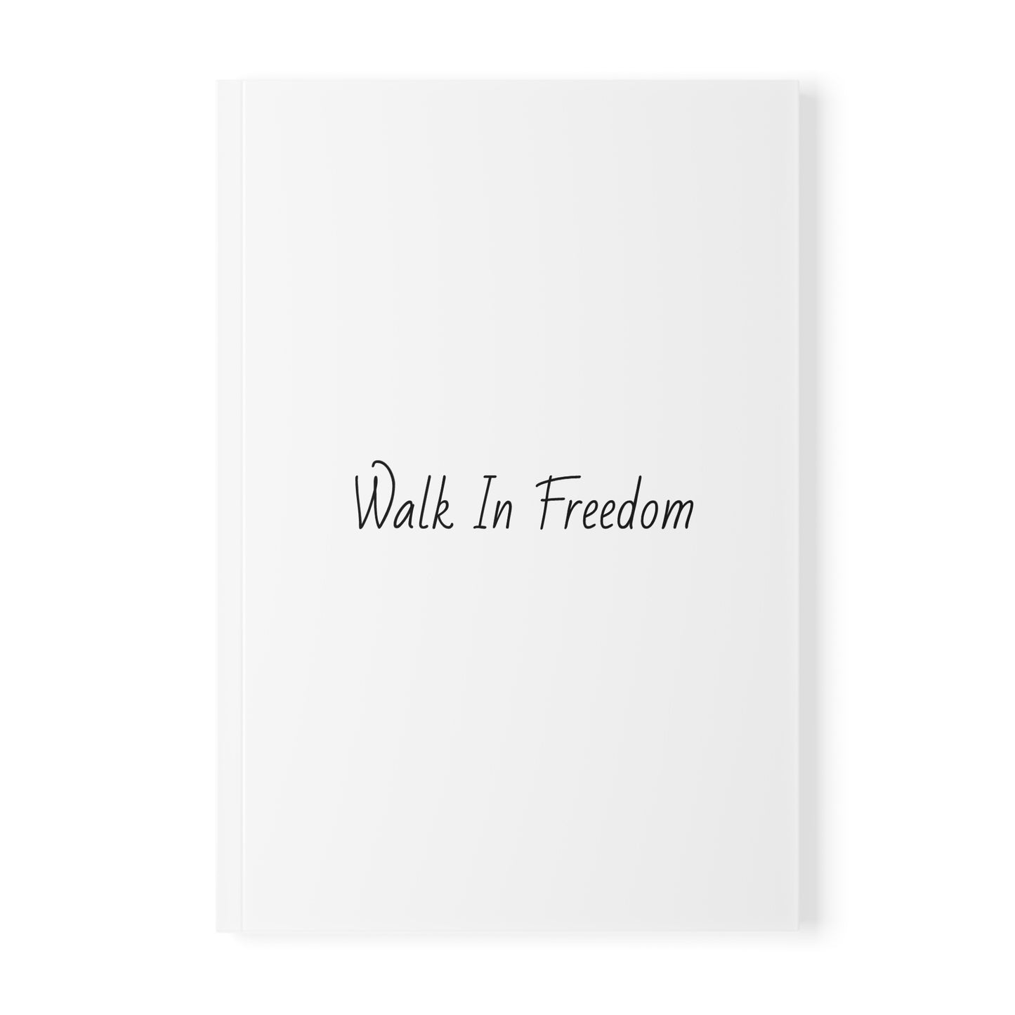 Walk In Freedom Softcover Journal Notebook