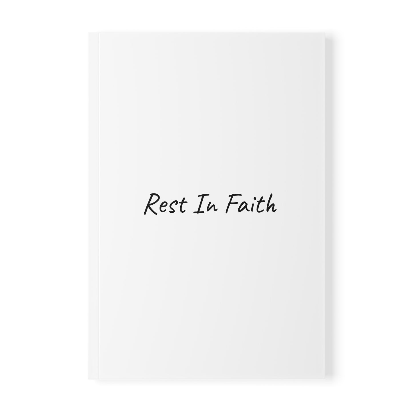 Rest In Faith Softcover Journal Notebook