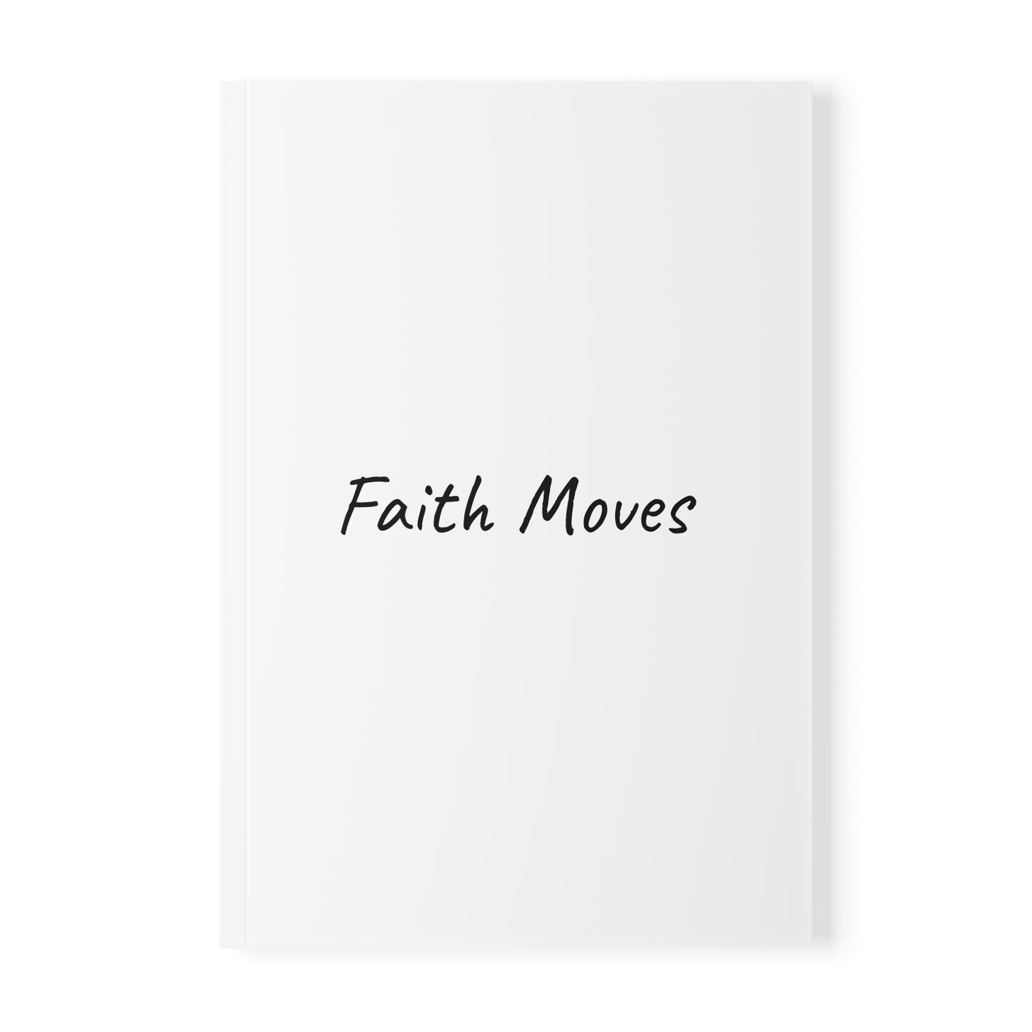 Faith Moves Softcover Journal Notebook