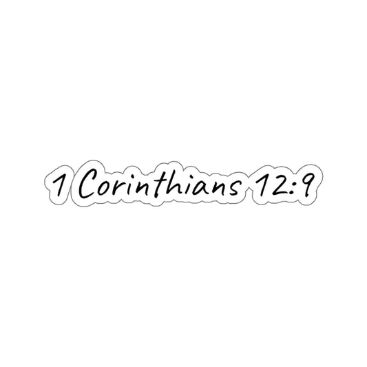 1 Corinthians 12:9 Inspirational Kiss-Cut Stickers