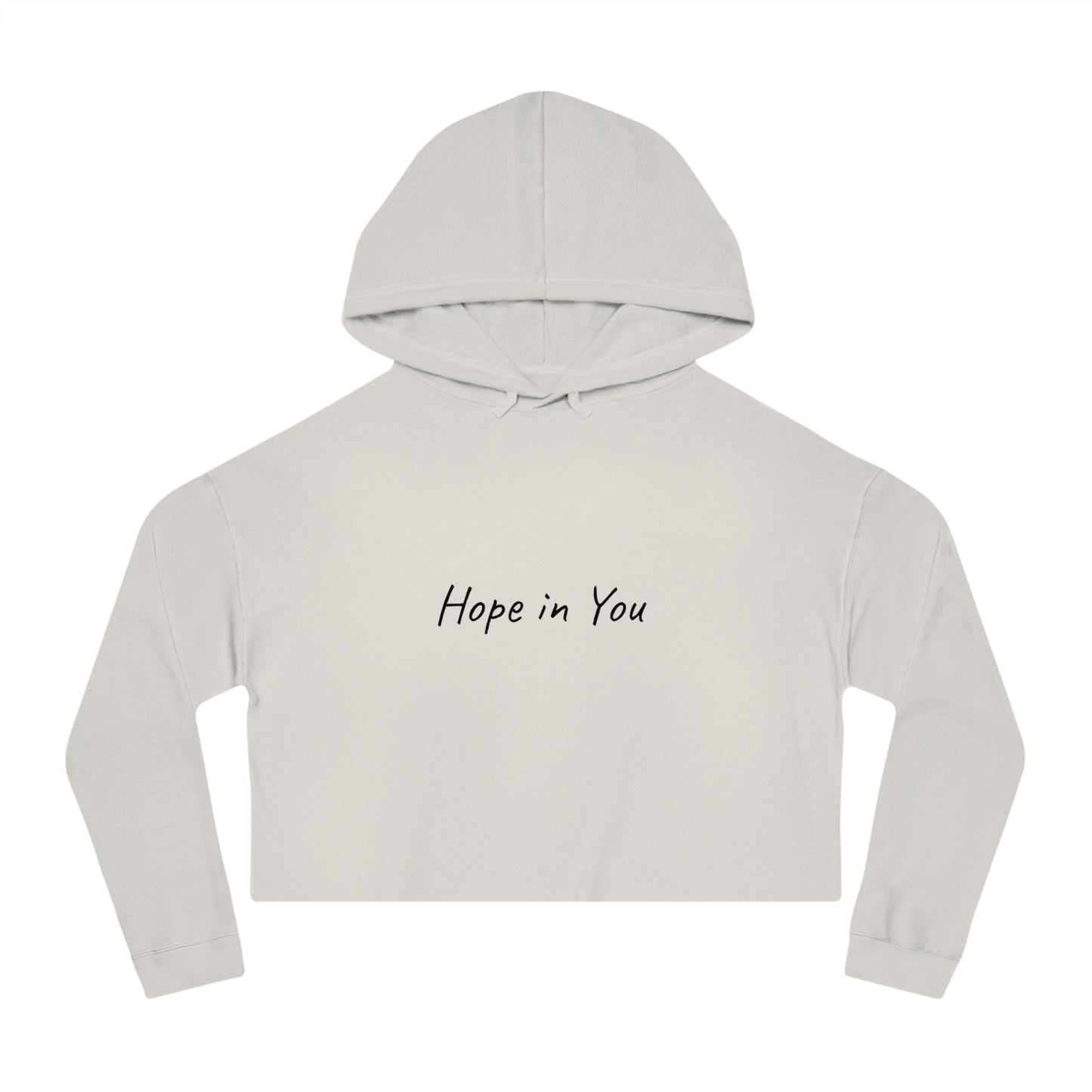 Hope in You  Cropped Hoodie